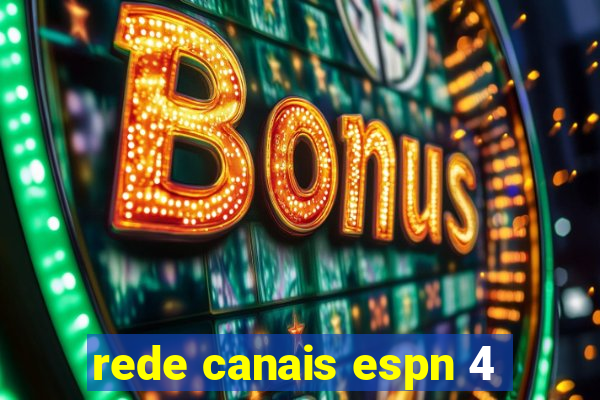 rede canais espn 4